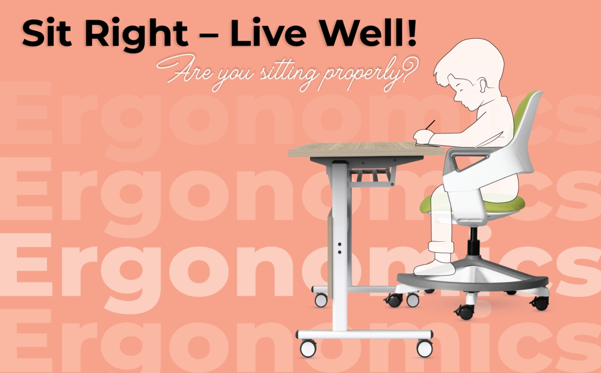 The Secret to Proper Sitting Posture for Students: Correct Posture, Ergonomic Furniture, Optimal Learning