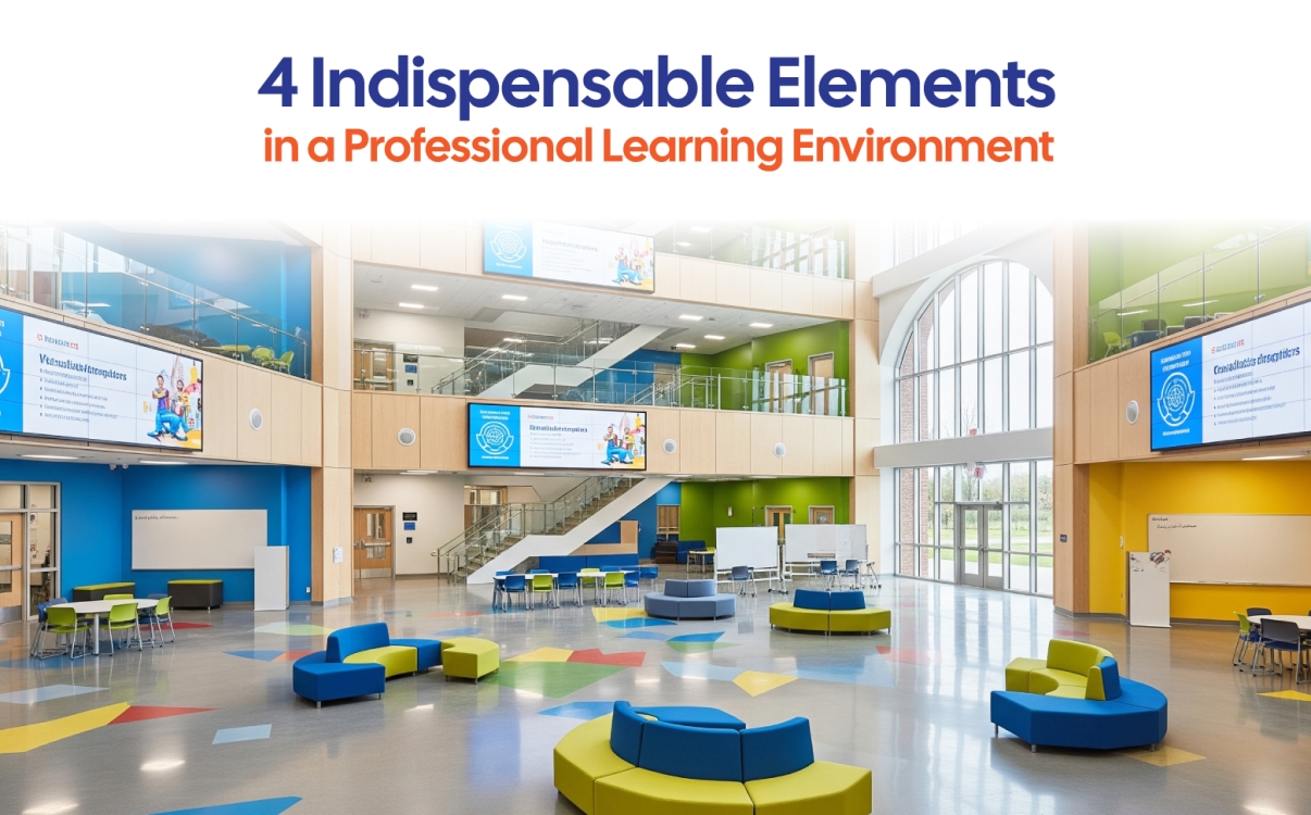 4 Essential Elements of a Professional Learning Space