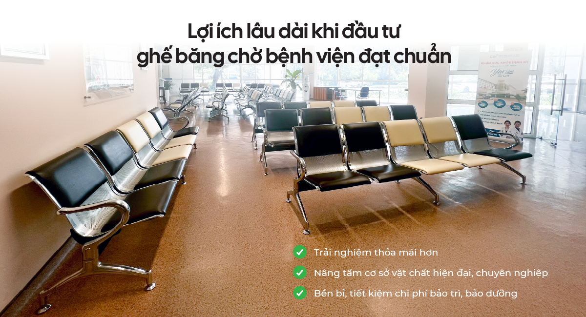 Lợi ích lâu dài khi đầu tư ghế băng chờ bệnh viện đạt chuẩn